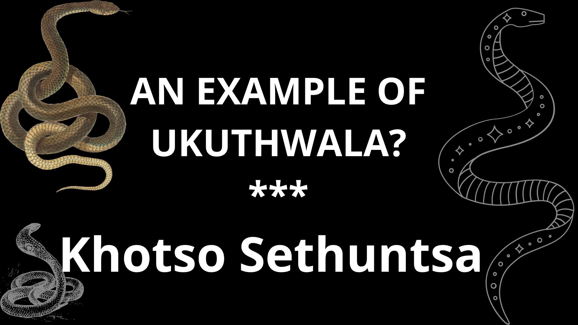 You are currently viewing Khotso Sethuntsa – A documented example of ukuthwala