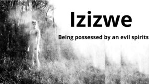 Read more about the article <strong>Izizwe – possession by an evil spirit</strong>