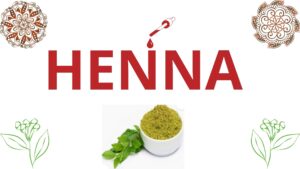 Read more about the article <strong>Henna</strong>