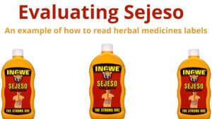 Read more about the article <strong> Evaluating Sejeso – An example of how to read herbal medicines labels </strong>