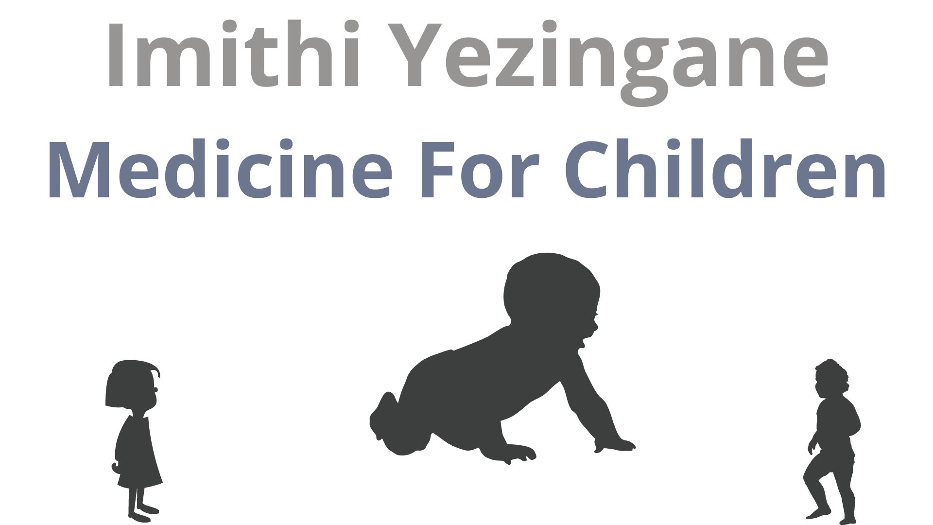 Children's medicine