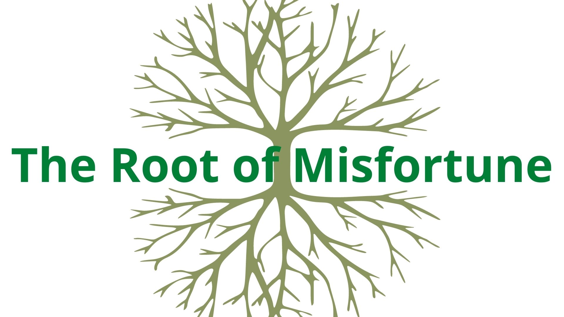 You are currently viewing <strong>The root of misfortune</strong>