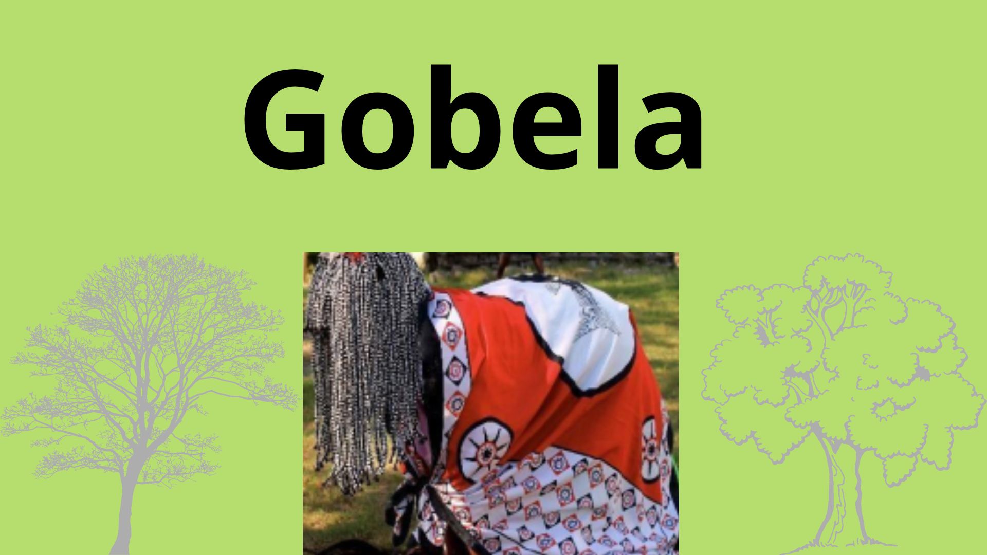 You are currently viewing <strong>Gobela</strong>