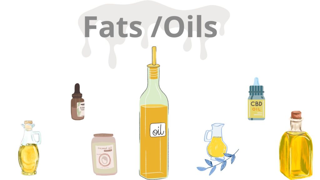 Fats or oils