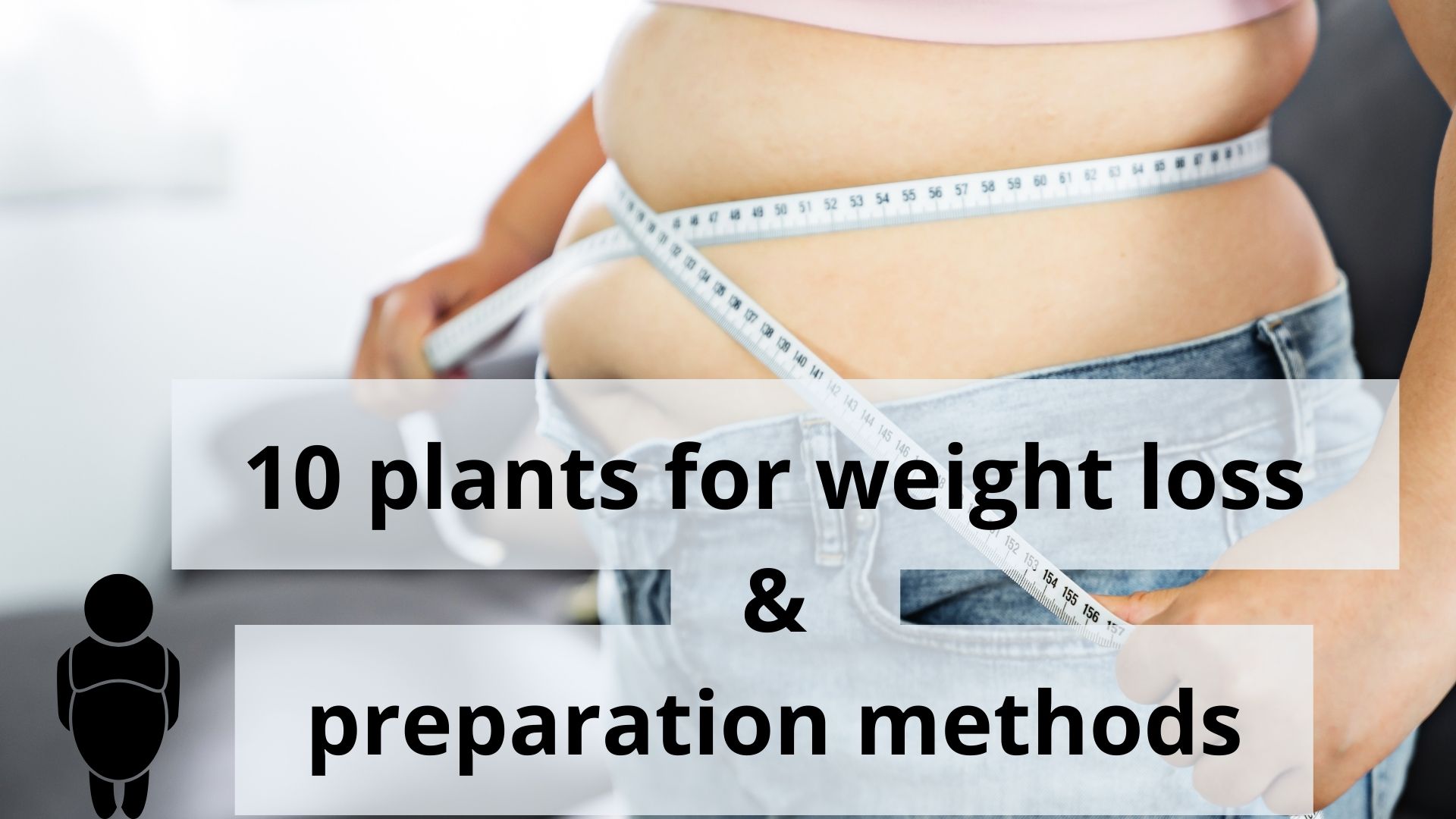 Plants For weightloss